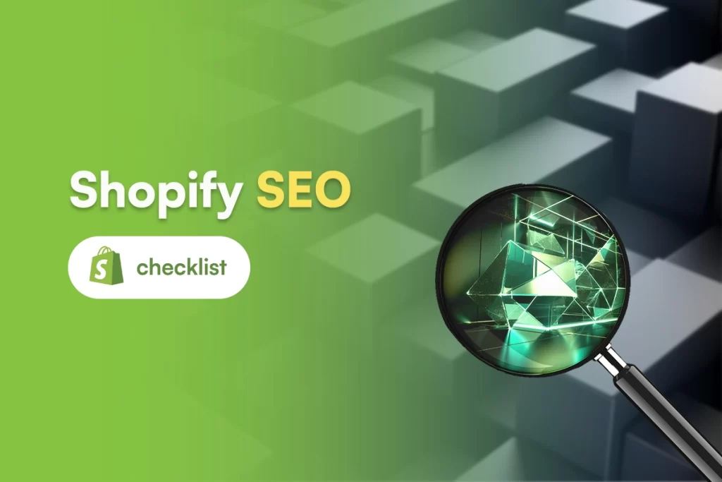 The Only Shopify SEO Checklist You Need To Rank Your Site in 2022