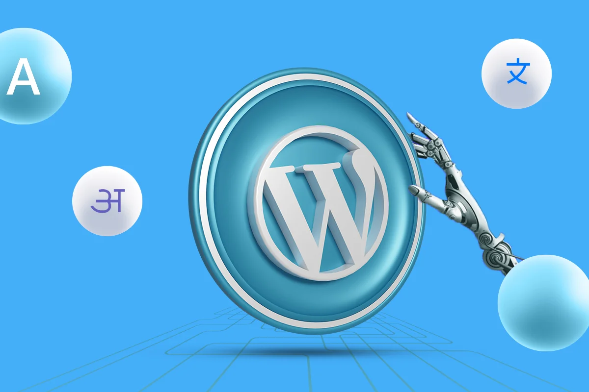 Complete Guide to Building a Multilingual WordPress Website